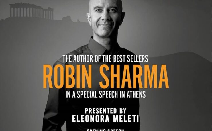 Ο Robin Sharma έρχεται για πρώτη φορά στην Ελλάδα στο μεγαλύτερο event αυτοβελτίωσης